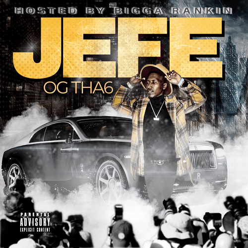 OG Tha6 - Jefe Mixtape
