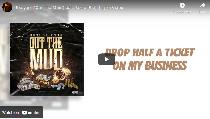 Jboiybp - Out Tha Mud ft Jazze Pha Lyric Video