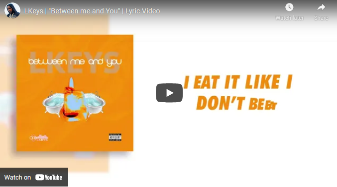 LKeys - Between Me and You Lyric Video