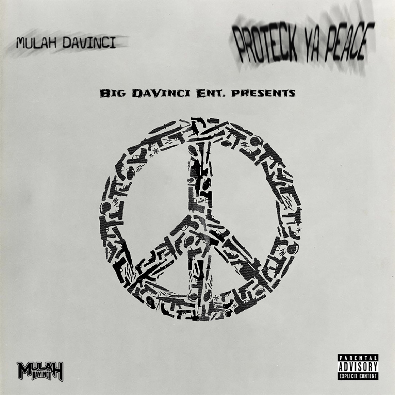 Mulah Davinci - Proteck Ya Peace Single
