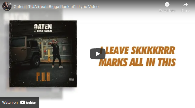 Gaten - PUA ft Bigga Rankin Lyric Video