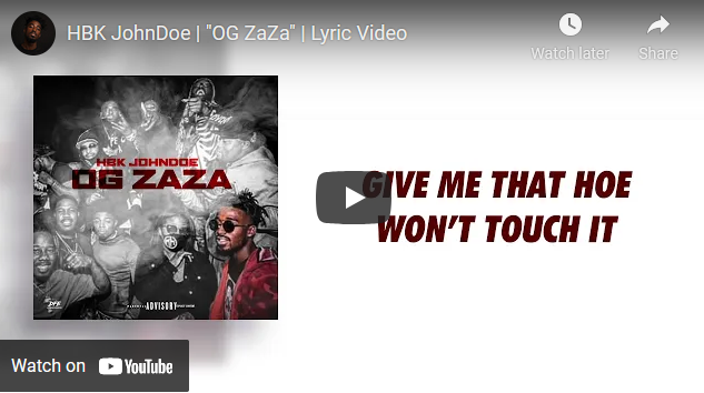 HBK Johndoe - OG Zaza Lyric Video