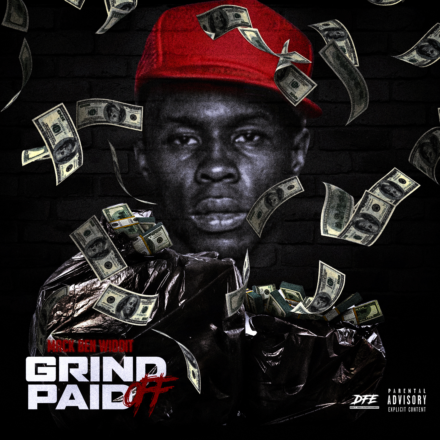 Mack Ben Widdit - Grind Paid Off Single