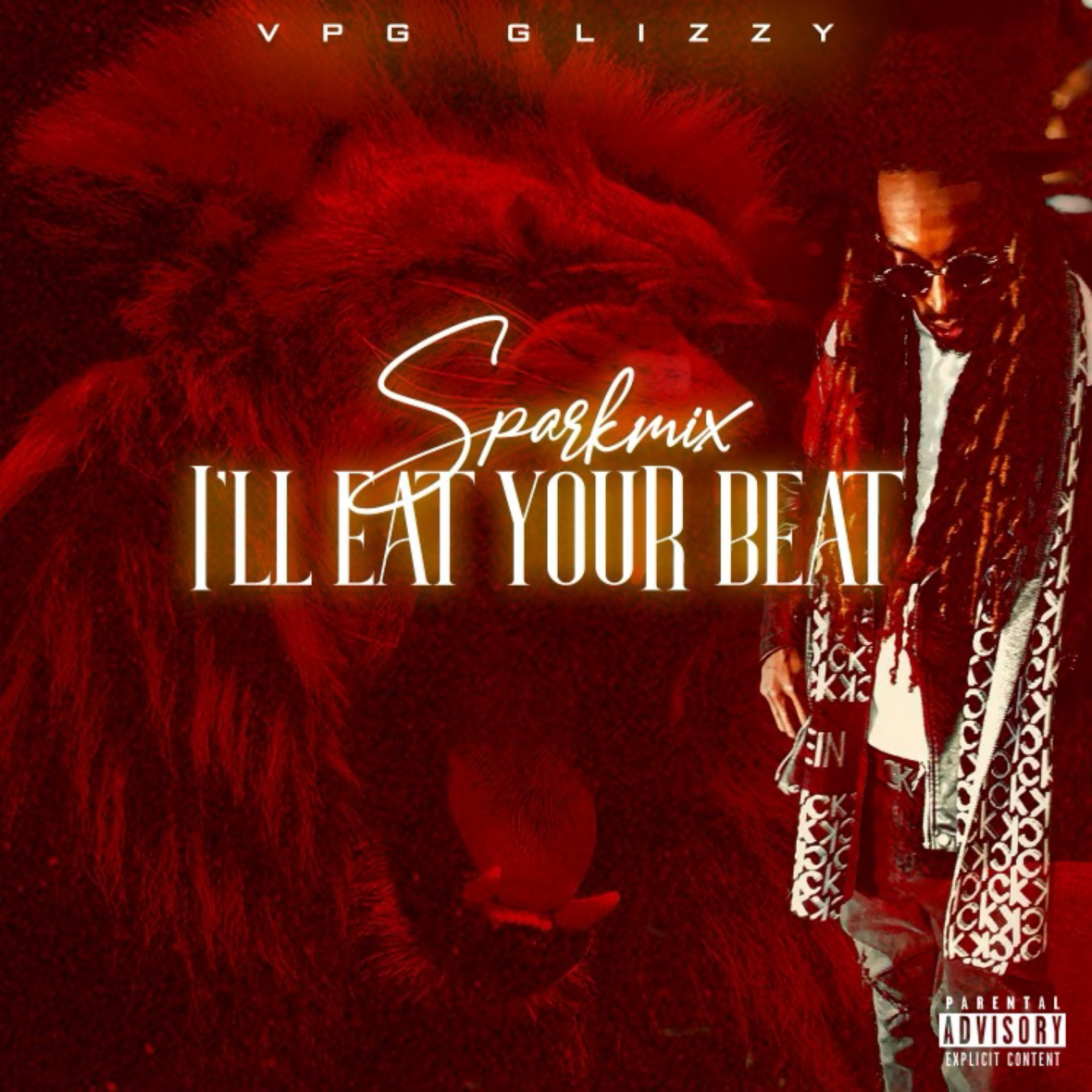 VPG GlizZy - I'll Eat Your Mixtape