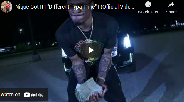 Nique Got-It - Different Typa Time Music Video