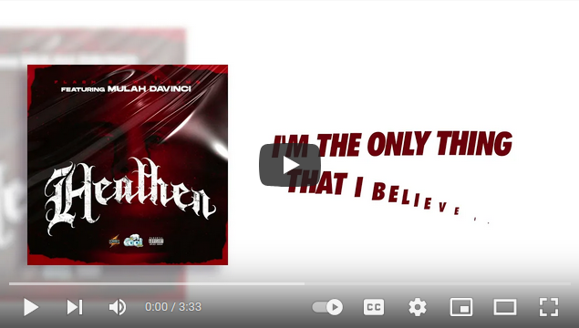 Flash E Williams - Heathen ft Mulah Davinci Lyric Video