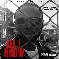 Mulah Davinci - ALL I KNOW Music Service